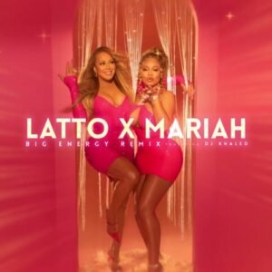 Big Energy Latto Mariah Carey