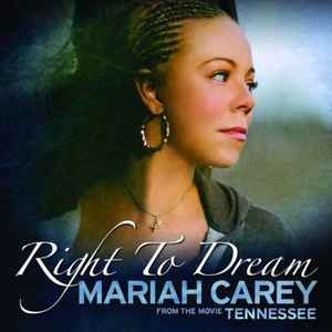 Mariah Carey Right to Dream