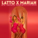 Mariah Carey Latto Big Energy